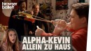 Alpha-Kevin allein zu Haus