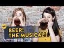 Beer! The Musical!