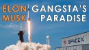 Elon Musk (SpaceX) - Gangsta`s Paradise