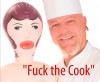 Fuck the Cook: Koch(Sex)buch