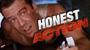Honest Action - Die Hard