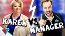 Karen vs Manager