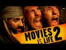 Movies vs. Life #2
