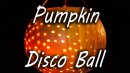 Pumpkin Disco Ball