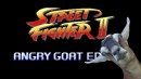 Street Fighter - Angry Goat