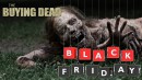 The Buying Dead - Black Friday