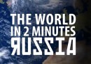 The World in 2 Minutes: Russia