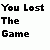 YouLostTheGame