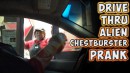 Drive Thru Alien Prank