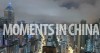 Moments In China