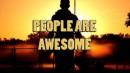 People Are Awesome 2013 Extreme Edition