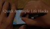 Simple Life Hacks