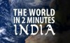 The World in 2 Minutes: India